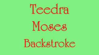 Teedra Moses  Backstroke [upl. by Outhe]