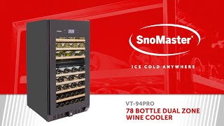 SnoMaster VT94PRO 78 Bottle Dual Zone Wine Cooler PRO Series [upl. by Neerbas462]