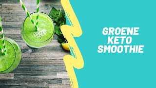 Groene Keto Smoothie suikervrij met veel groenten [upl. by Snowman]