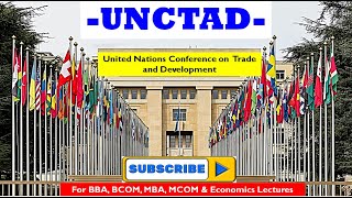 UNCTAD  United Nations Conference on Trade and Development  World Trade  Global Economy  UN [upl. by Asirac797]