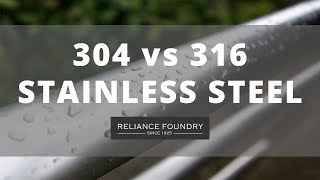 304 vs 316 Stainless Steel [upl. by Latoya]