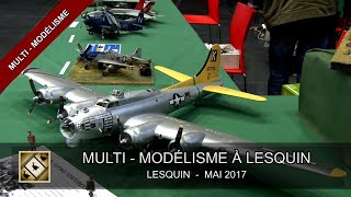 SALON MULTIMODÉLISME DE LESQUIN 13 et 14052017 [upl. by Asuncion597]