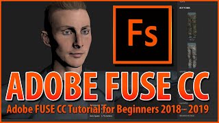 Adobe FUSE CC Tutorial for Beginners 2018  2019 [upl. by Muller]