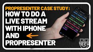 ProPresenter case study How to do a live stream with iPhone and ProPresenter [upl. by Nadda]