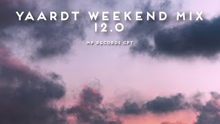 YAARDT WEEKEND MIX 120 MP RECORDS CPT [upl. by Filahk]