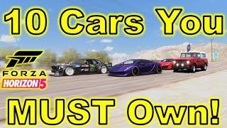 10 Cars You MUST Own in Forza Horizon 5 2024 Edition [upl. by Tomi25]