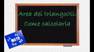 Area dei triangoli come calcolarla [upl. by Scarlett991]