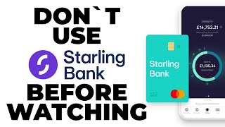 Starling Bank Review Dont Use Before Watching [upl. by Mamoun832]