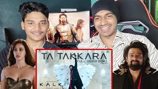 Ta Takkara Video Song REACTION  Kalki 2898 AD  Prabhas [upl. by Lanfri]