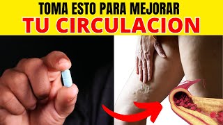 La Vitamina 1 Para Eliminar La Mala Circulación En Piernas Y Pies [upl. by Uase]