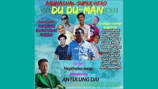 DuduMan  Nepthelee Megu ft Antulung Dai  Official Audio [upl. by Crowns]