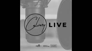 Calvary Live  Thursday  10312024 [upl. by Lemuela]