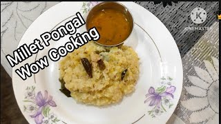 Millet PongalFoxtail PongalThinai PongalBreakfast RecipeHealthy RecipeWow Cooking [upl. by Lednyc]