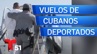 ¿Saldrán más vuelos de deportación a Cuba Autoridades responden [upl. by Devondra]