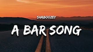 Shaboozey  A Bar Song Lyrics quotsomeone pour me up a double shot of whiskeyquot [upl. by Matrona927]