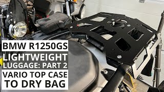 Gear BMW R1250GS Lightweight Luggage Part 2 Zieger Luggage PlateEnduristan Tornado 2M 4K [upl. by Eelitan674]