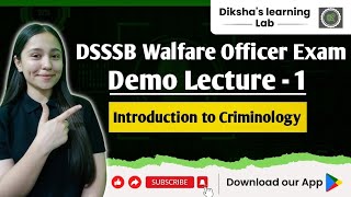 DSSSB Walfare Officer Exam 2024  Lecture  1  Introduction to Criminology [upl. by Nahgaem737]