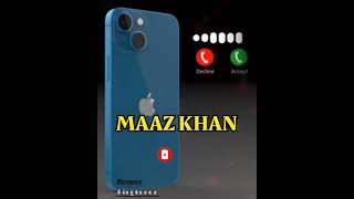 MAAZ KHAN  Name Ringtone  Mobile ringtone 2024nameringtons ringtone trendingmoblieringtone [upl. by Dnanidref]