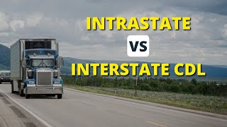 Intrastate Vs Interstate CDL 🚚 💵 Interstate Business Is Business Conducted Between States [upl. by Belak]