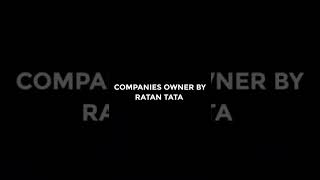 Companies owned by others vs Companies owned by Ratan Tata  aarambh hi prachand hai shorts [upl. by Attalie288]