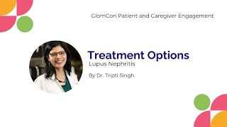 Treatment Options for Lupus Nephritis [upl. by Aicenert963]