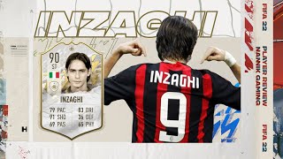 FIFA 22 PRIME ICON 90 FILIPPO INZAGHI PLAYER REVIEW [upl. by Aiblis]