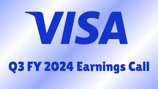 Visa Inc Q3 2024 Earnings Conference Call [upl. by Namso]