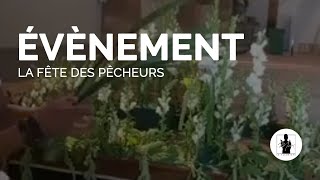 Événement  Fête des pêcheurs  Max le fleuriste [upl. by Malvina]