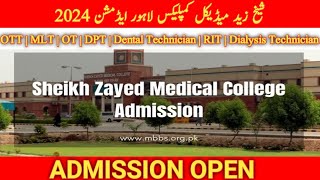 Sheikh zayed medical complex lahore admission 2024  DPT  OTT  MLT  OT  Dialysis  Dental [upl. by Inihor]