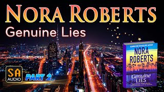 Genuine Lies by Nora Roberts PART 2  Audiobook Mystery Thriller amp SuspenseRomance [upl. by Chrissie]