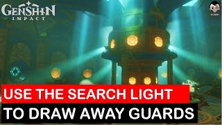 Use the searchlight to draw away the guards  An Eye for an Eye  Genshin Impact [upl. by Ardnasxela]