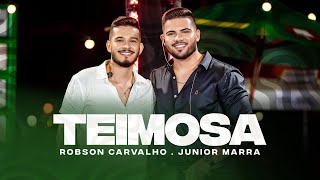 Robson Carvalho Junior Marra  Teimosa [upl. by Naras]