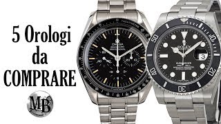 5 Orologi che DEVI comprare⌚ Rolex Omega [upl. by Funch]