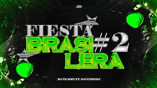 🇧🇷🤪 FIESTA BRAZILERA 2 🤪🇧🇷 Perreo Funk  DJ TK RMX FT DAVINHODJ [upl. by Nairod262]