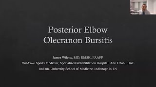 Olecranon Bursitis with Dr James Wilcox  AMSSM Sports Ultrasound Case Presentation [upl. by Bellaude]