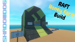 The Raft Honey Farm Tutorial You All Asked For [upl. by Templeton]