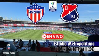 JUNIOR VS MEDELLIN En Vivo Hoy 🔴 Final Ida Liga Betplay 2023 ll Partido en vivo [upl. by Hux]