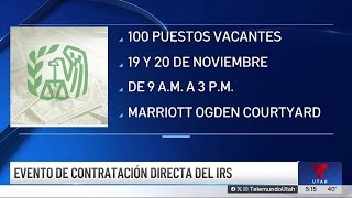 Abren vacantes para trabajar en las oficinas del IRS en Ogden [upl. by Ignacius]