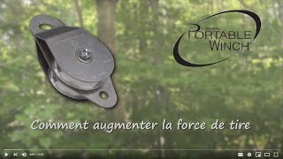 Video 6  Dans le monde de Portable Winch  Comment augmenter la force de tire avec des poulies [upl. by Lonee]