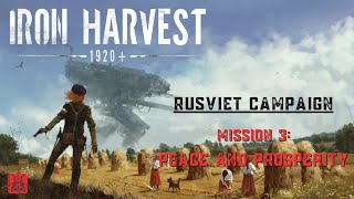 Iron Harvest Rusviet Campaign  Mission 3 quotPeace and Prosperityquot [upl. by Ahtanoj]