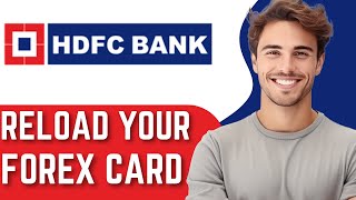 HOW TO RELOAD YOUR FOREX CARD WITH HDFC 2025 [upl. by Ydde]