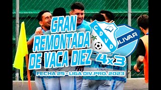 VACA DIEZ 4x3 BOLIVAR  Fecha 25 Reprogramado  Liga DivPro 2023 [upl. by Gasser]