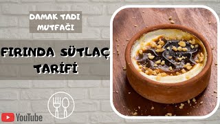 FIRINDA SÜTLAÇ TARİFİ  Güveçte Sütlaç Tarifi [upl. by Lednahs]