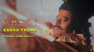 Kalki 2898 AD  Karna Theme BGM  Dolby 71  Full HD BGM  Prabhas  Nag Ashwin  4K [upl. by Singer]