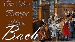 The Best Baroque Music by Bach  Orchestral Suites BWV 10661069 [upl. by Ydner]