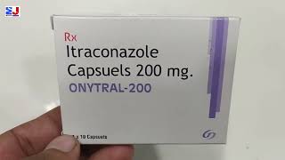 ONYTRAL 200 Capsule  Itraconazole Capsules 200 mg  ONYTRAL Capsules  ONYTRAL 200mg Capsule Uses [upl. by Alliehs]