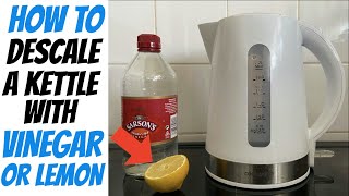 How To Descale Your Kettle With Vinegar Or Lemon  Easy [upl. by Nilson]