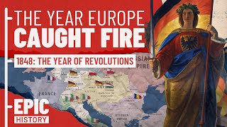 Europe Ablaze The 1848 Revolutions [upl. by Sharp]