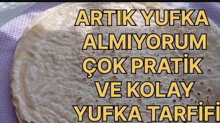 📢 ORUCA RAMAZAN 🌟 ayına hazırlık ipekgibi💯💯 yumşacık yufka derin dondurucuda sakla yufkatarifi [upl. by Waylen]