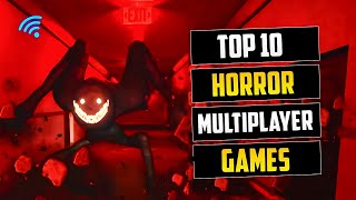 Top 10 New Multiplayer HORROR Games For Android In 2024  Survive With Friends [upl. by Nodla612]